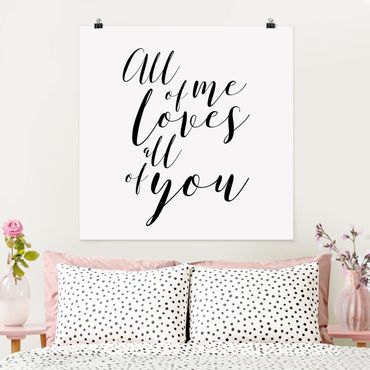 Poster - All Of Me Loves All Of You