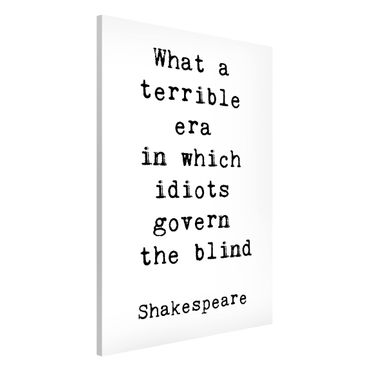 Tableau magnétique - What A Terrible Era Shakespeare