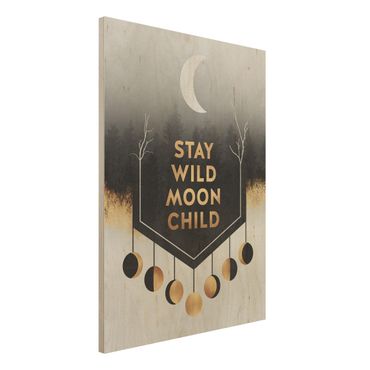 Impression sur bois - Stay Wild Moon Child