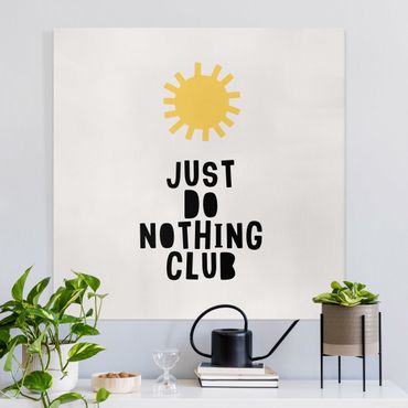 Impression sur toile - Do Nothing Club Yellow