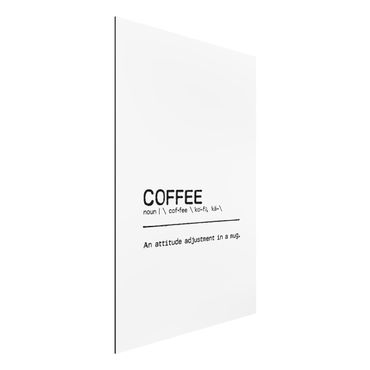Tableau sur aluminium - Definition Coffee Attitude