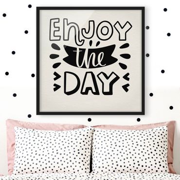 Poster encadré - Enjoy the day