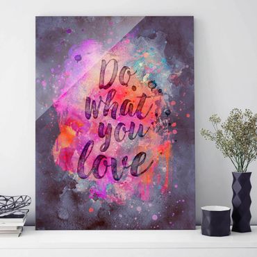 Tableau en verre - Colourful Explosion Do What You Love