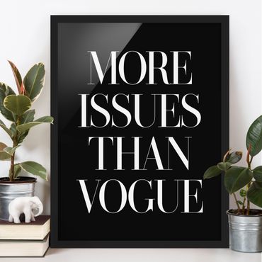 Poster encadré - More Issues Than Vogue