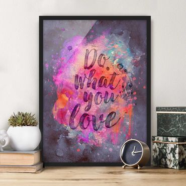 Poster encadré - Colourful Explosion Do What You Love