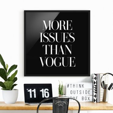 Poster encadré - More Issues Than Vogue