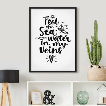Poster encadré - I Feel The Sea Water In My Veins