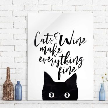 Tableau en verre - Cats And Wine make Everything Fine
