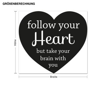 Sticker mural - Follow your Heart