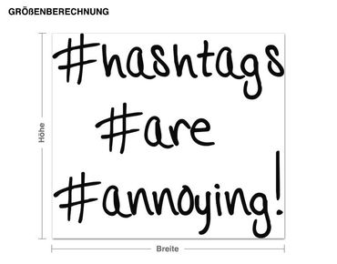 Sticker mural - hashtags are annoying!