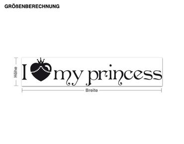 Sticker mural - I Love my Princess