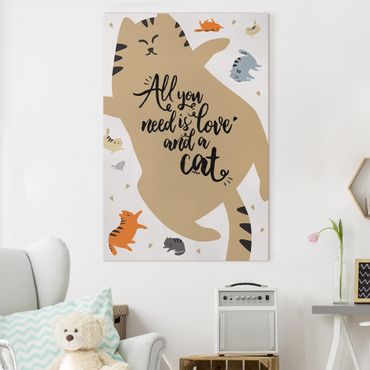 Tableau sur toile - All You Need Is Love And A Cat Cat Belly
