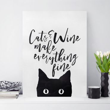 Impression sur toile - Cats And Wine make Everything Fine
