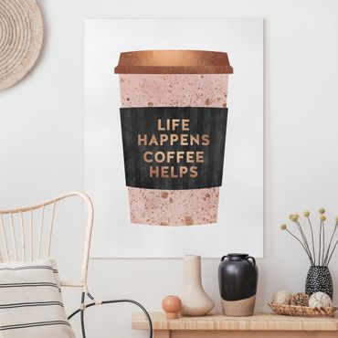 Tableau sur toile - Life Happens Coffee Helps Gold
