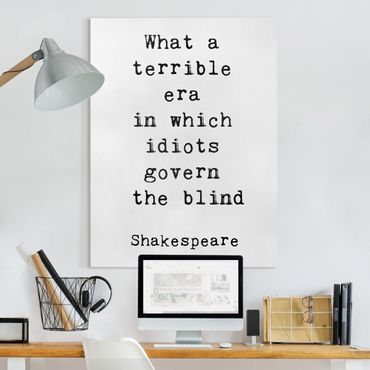 Impression sur toile - What A Terrible Era Shakespeare