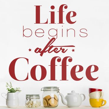 Sticker mural - Life begins after coffee