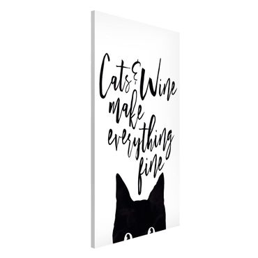 Tableau magnétique - Cats And Wine make Everything Fine