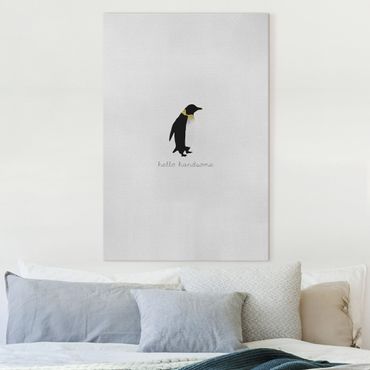 Tableau sur toile - Penguin Quote Hello Handsome