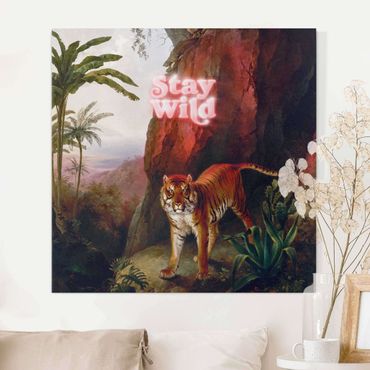 Impression sur toile - Stay Wild Tiger