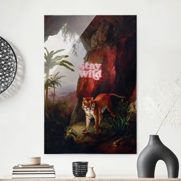 Tableau en verre - Stay Wild Tiger - Format portrait