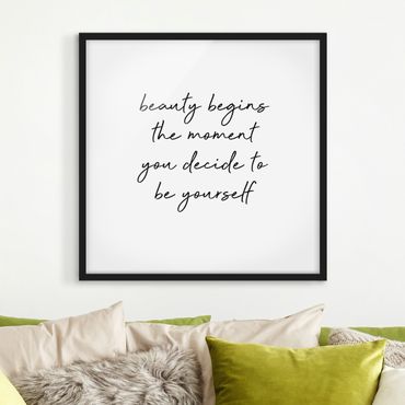 Framed poster - Typography Beauty Begins Quote