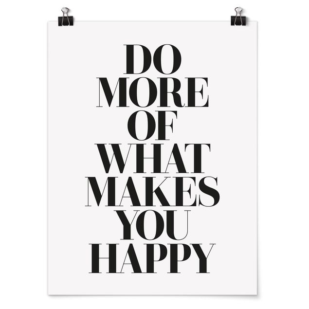 Tableau amour Do More Of What Makes You Happy
