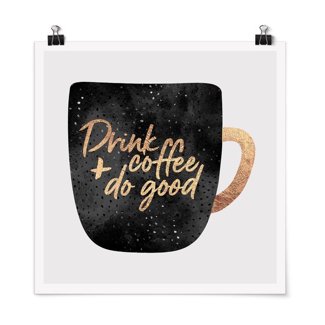 Poster citations Drink Coffee, Do Good - Noir