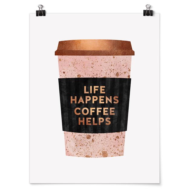 Poster citations Life Happens Coffee Helps or
