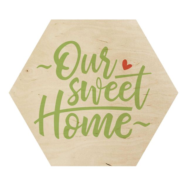 Hexagone en bois - Our sweet Home