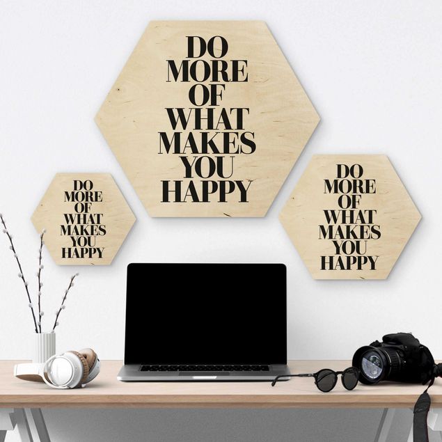Hexagone en bois - Do More Of What Makes You Happy