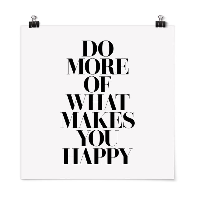 Tableau moderne Do More Of What Makes You Happy