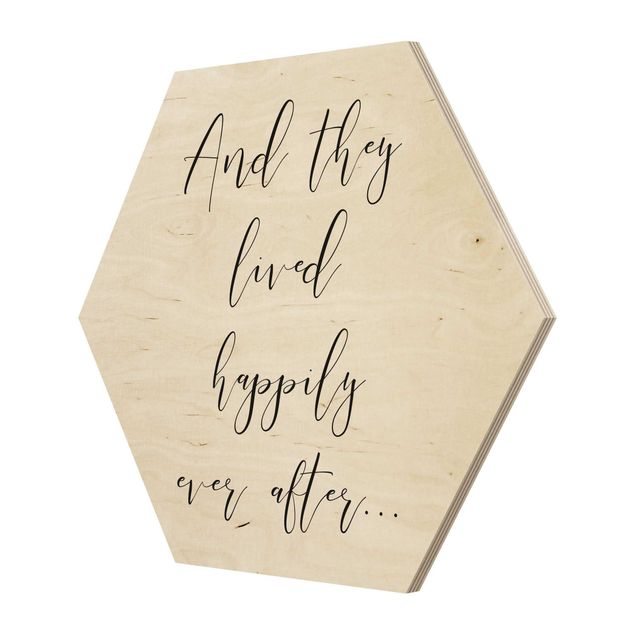 Hexagone en bois - And They Lived Happily Ever After