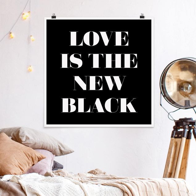 Posters en noir et blanc Love Is The New Black