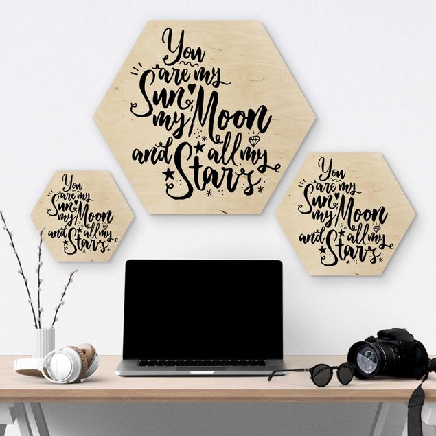 Hexagone en bois - You Are My Sun, My Moon And All My Stars
