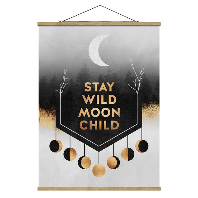 Tableau citations Stay Wild Moon Child