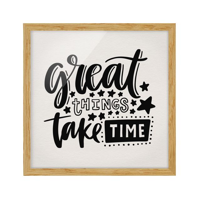 Tableau moderne Great Things Take Time