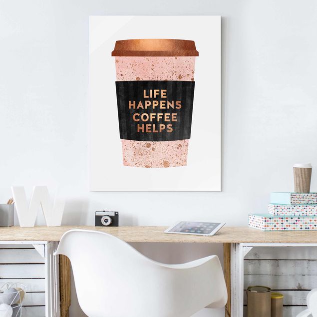 Tableau citations Life Happens Coffee Helps or