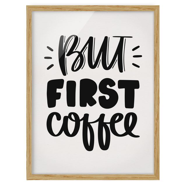 Tableaux moderne But First, Coffee - Mais d'abord, le café