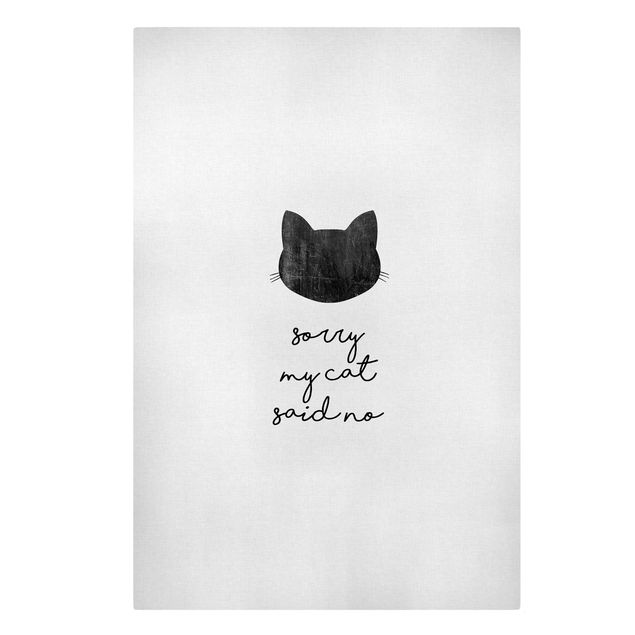 Tableaux animaux Pet Quote Sorry My Cat Said No