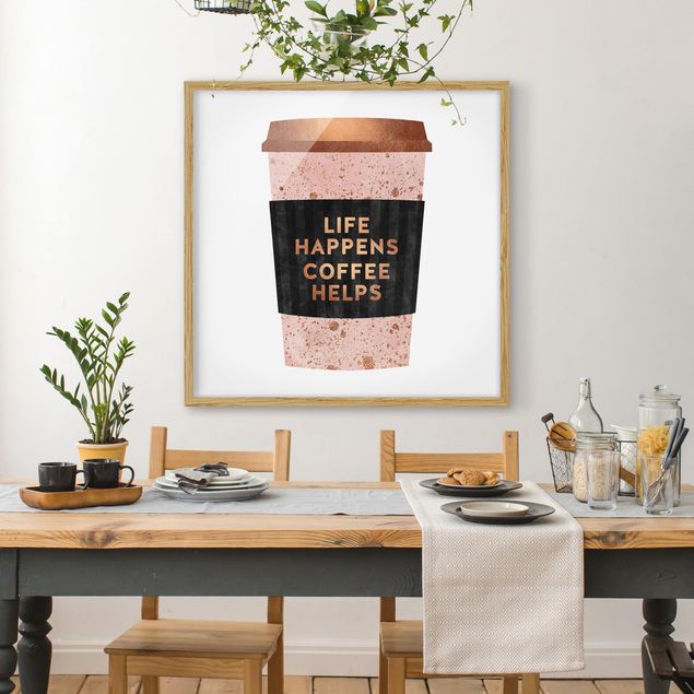 Tableau citations Life Happens Coffee Helps or