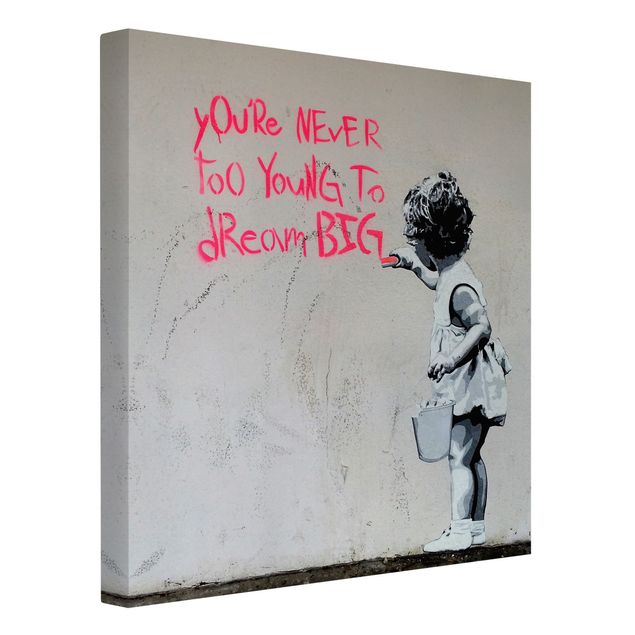 Tableaux noir et blanc Dream Big - Brandalised ft. Graffiti by Banksy