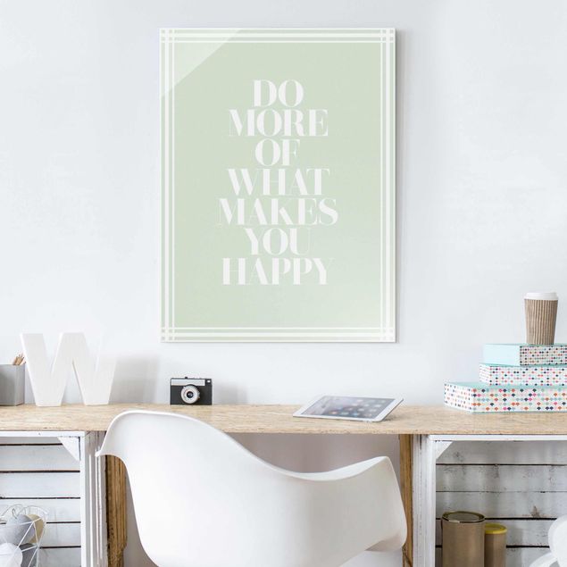 Tableaux moderne Do More Of What Makes You Happy avec cadre