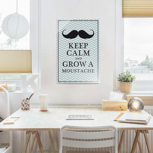 Tableaux modernes Restez calme et faites-vous pousser la moustache