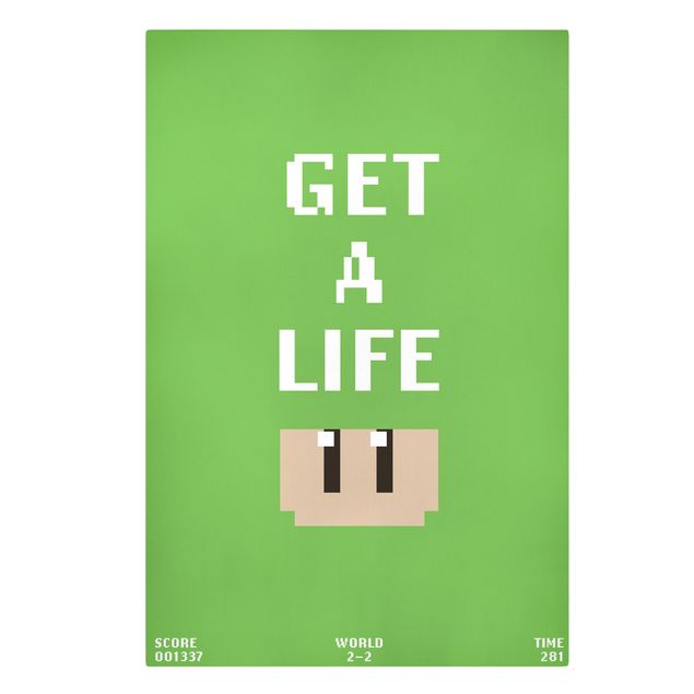 Tableau décoration Video Game Text Get A Life In Green