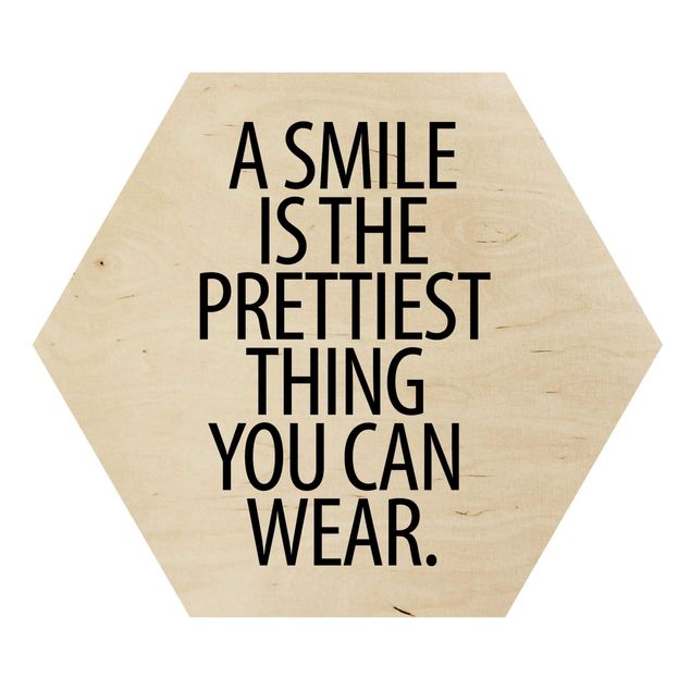 Hexagone en bois - A Smile Is The Prettiest Thing Sans Serif