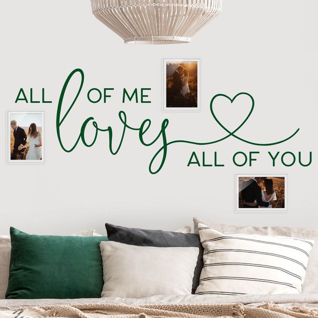 Stickers muraux phrase All Of Me Loves All Of You