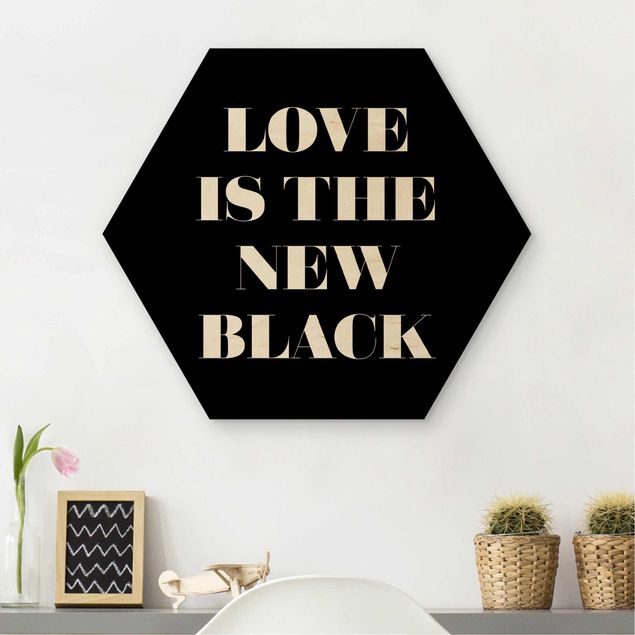 Tableaux en bois avec citations Love Is The New Black
