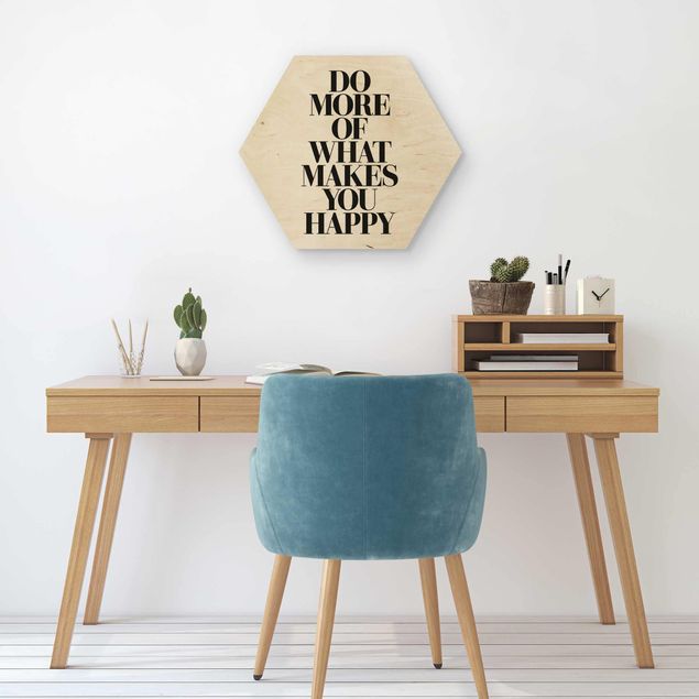 Tableaux muraux Do More Of What Makes You Happy