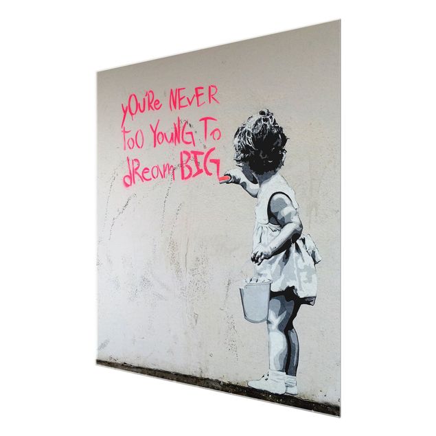 Tableaux en verre magnétique Dream Big - Brandalised ft. Graffiti by Banksy
