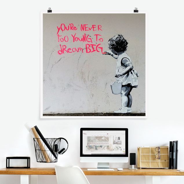 Posters en noir et blanc Dream Big - Brandalised ft. Graffiti by Banksy